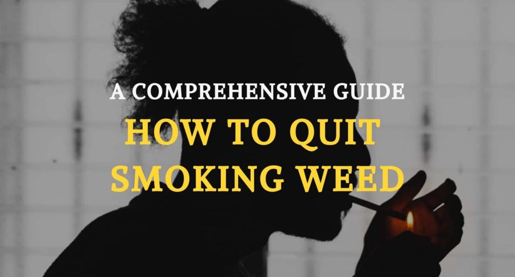 effective ways to quit smoking weed