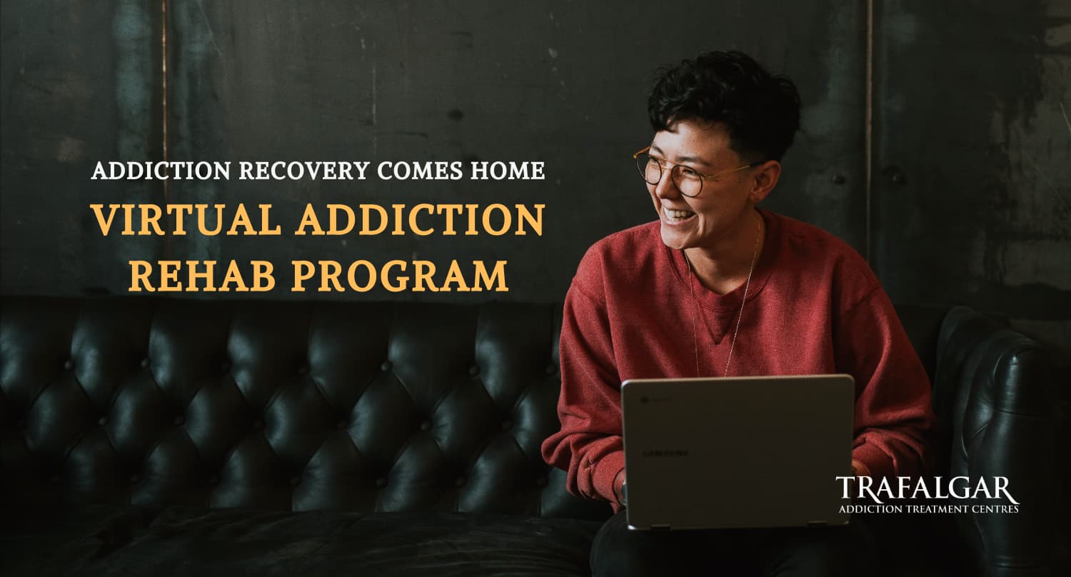 Virtual Addiction Rehab Program Online Addiction Treatment Teletherapy
