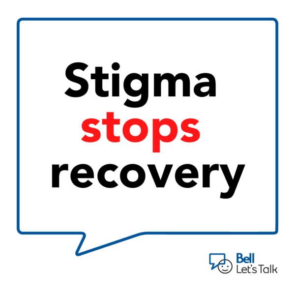 Stigma stops recovery.